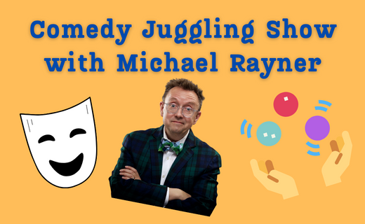 Comedy Juggling show Michael Rayner