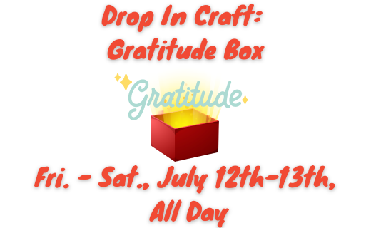 Drop In - Gratitude Box