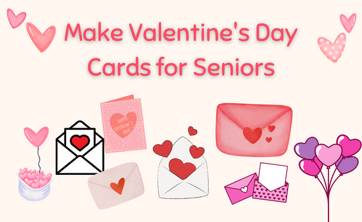Val Day cards for Seniors